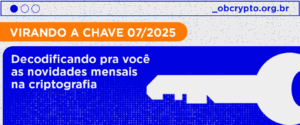 Virando a Chave 07/2025